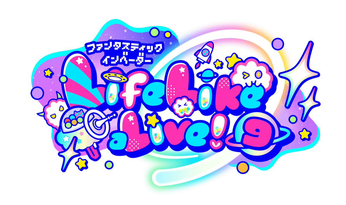 Life Like a Live!9